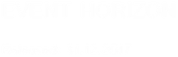 EVENT HORIZON Released: 31.12.2017